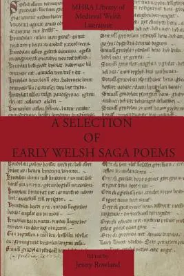 Válogatás a korai walesi saga-versekből - A Selection of Early Welsh Saga Poems