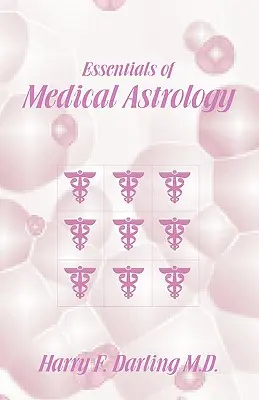 Az orvosi asztrológia alapjai - Essentials of Medical Astrology