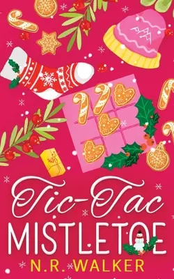 Tic-Tac-Mistletoe - illusztrált kiadás - Tic-Tac-Mistletoe - Illustrated Edition