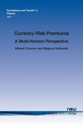 Devizakockázati prémiumok: A Multi-Horizon perspektíva - Currency Risk Premiums: A Multi-Horizon Perspective