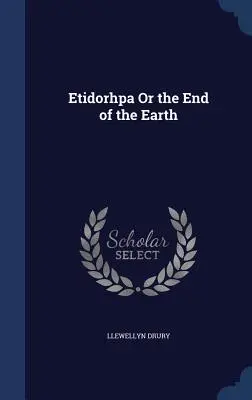 Etidorhpa vagy a Föld vége - Etidorhpa Or the End of the Earth