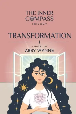 A belső iránytű - 2. könyv, Átalakulás - The Inner Compass - Book 2, Transformation