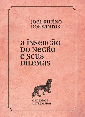 A insero do negro e seus dilemas (A néger és a dilemmák) - A insero do negro e seus dilemas