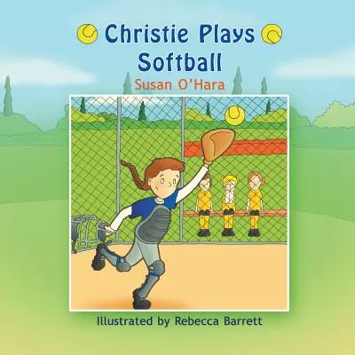 Christie softballt játszik - Christie Plays Softball