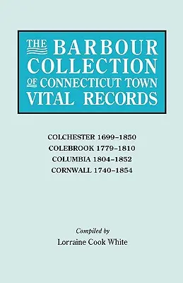 Barbour Collection of Connecticut Town Vital Records [7. kötet] - Barbour Collection of Connecticut Town Vital Records [Vol. 7]