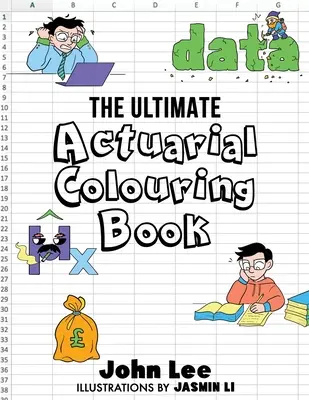 A végső aktuáriusi kifestőkönyv - The Ultimate Actuarial Colouring Book