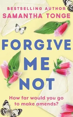 Ne bocsáss meg nekem - Forgive Me Not