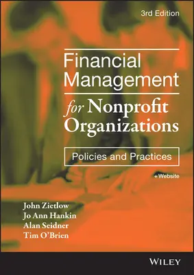 Pénzügyi menedzsment nonprofit szervezetek számára: Szabályok és gyakorlatok - Financial Management for Nonprofit Organizations: Policies and Practices