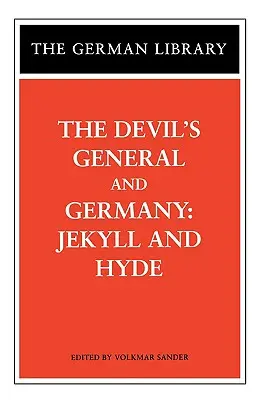 Az ördög tábornoka és Németország: Jekyll és Hyde - The Devil's General and Germany: Jekyll and Hyde