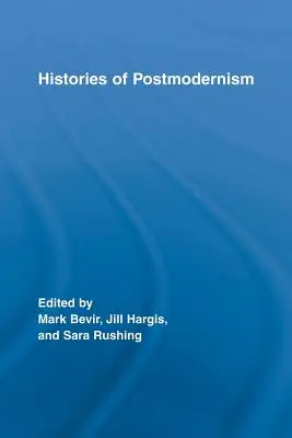 A posztmodernizmus történetei - Histories of Postmodernism