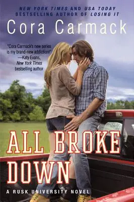 All Broke Down: A Rusk University Novel