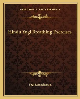 Hindu jógi légzőgyakorlatok - Hindu Yogi Breathing Exercises