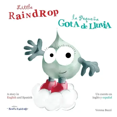 Kis esőcsepp - la Pequea Gota de Lluvia - Little Raindrop - la Pequea Gota de Lluvia