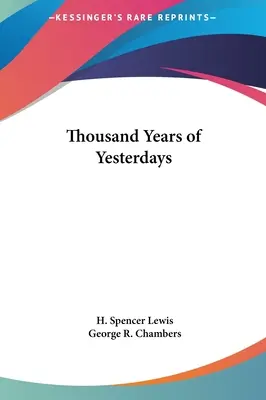 A tegnapok ezer éve - Thousand Years of Yesterdays