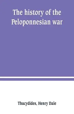 A peloponnészoszi háború története - The history of the Peloponnesian war