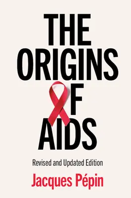 Az AIDS eredete - The Origins of AIDS