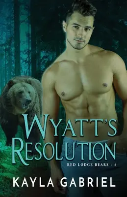 Wyatt elhatározása: Large Print - Wyatt's Resolution: Large Print