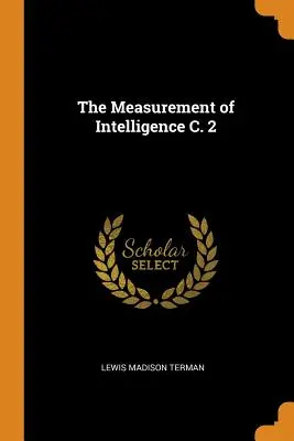 Az intelligencia mérése C. 2 - The Measurement of Intelligence C. 2