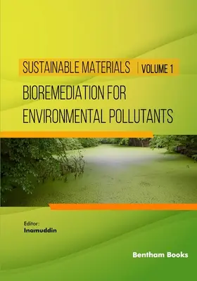 A környezetszennyező anyagok bioremediációja - Bioremediation for Environmental Pollutants