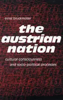 Osztrák nemzet - kulturális tudat és szociálpolitikai folyamatok - Austrian Nation - Cultural Consciousness & Socio-Political Processes