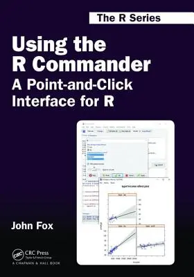 Az R parancsnok használata: A Point-And-Click Interface for R - Using the R Commander: A Point-And-Click Interface for R