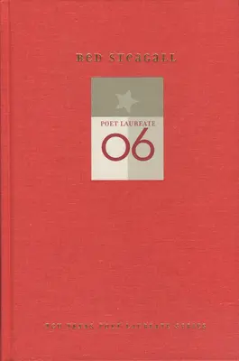 Red Steagall: Új és válogatott versek - Red Steagall: New and Selected Poems