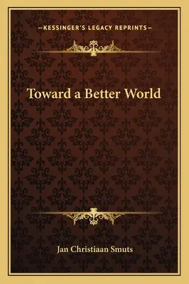 Egy jobb világ felé - Toward a Better World