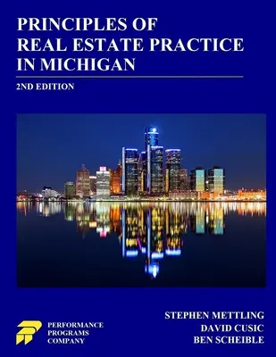 Principles of Real Estate Practice in Michigan: 2. kiadás - Principles of Real Estate Practice in Michigan: 2nd Edition