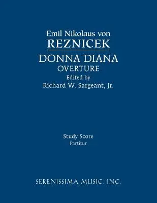 Donna Diana nyitánya: Donna Diana: Tanulmányi partitúra - Donna Diana Overture: Study score