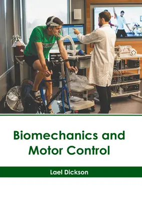 Biomechanika és motoros kontroll - Biomechanics and Motor Control