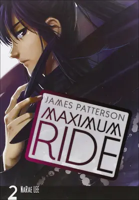 Maximum Ride Manga, 2. kötet - Maximum Ride Manga, Volume 2