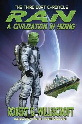 Ran: Egy rejtőzködő civilizáció: A harmadik Oort-krónika - Ran: A Civilization in Hiding: The Third Oort Chronicle