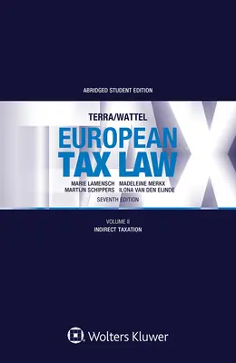 Európai adójog: kötet, Közvetett adózás - European Tax Law: Volume II, Indirect Taxation