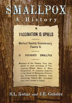 Himlő: A History - Smallpox: A History