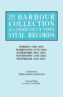 Barbour Collection of Connecticut Town Vital Records [49. kötet] - Barbour Collection of Connecticut Town Vital Records [Vol. 49]