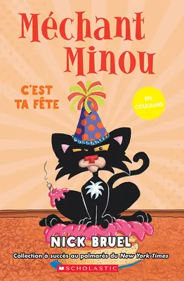 Mchant Minou En Couleurs: c'Est Ta Fte (v češtině) - Mchant Minou En Couleurs: c'Est Ta Fte