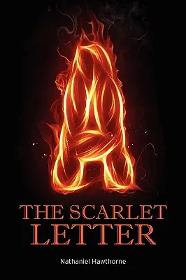 A skarlátvörös betű - The Scarlet Letter