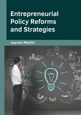 Vállalkozáspolitikai reformok és stratégiák - Entrepreneurial Policy Reforms and Strategies