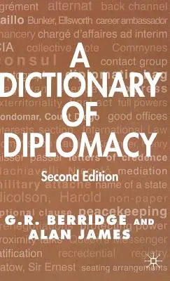 A diplomácia szótára - A Dictionary of Diplomacy