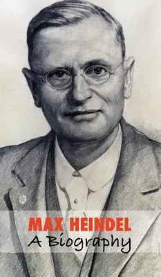 Max Heindel, egy életrajz - Max Heindel, a Biography