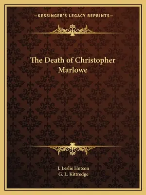Christopher Marlowe halála - The Death of Christopher Marlowe