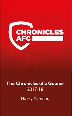 Egy gooner krónikái: 2017-18 - The Chronicles of a Gooner: 2017-18