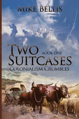 Két bőrönd: A gyarmatosítás összeomlik - Two Suitcases: Colonialism Crumbles