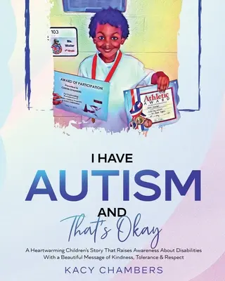 Autista vagyok és ez rendben van - I Have Autism and That's Okay