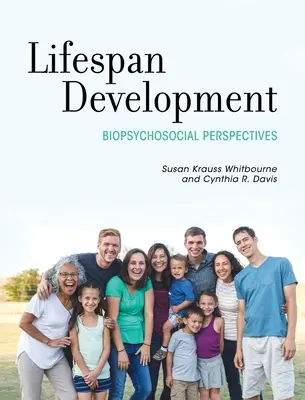 Életkori fejlődés: Biopszichoszociális perspektívák - Lifespan Development: Biopsychosocial Perspectives