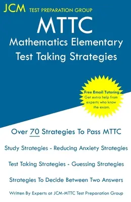 MTTC Matematika alapfokú - Vizsgáztatási stratégiák - MTTC Mathematics Elementary - Test Taking Strategies