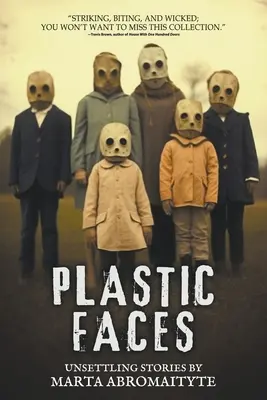 Műanyag arcok - Plastic Faces