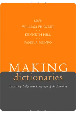Szótárak készítése: Az amerikai kontinens őshonos nyelveinek megőrzése - Making Dictionaries: Preserving Indigenous Languages of the Americas