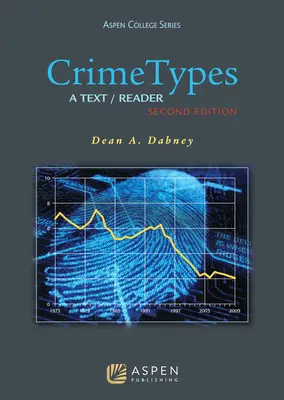 Bűncselekménytípusok: A Text/Reader - Crime Types: A Text/Reader