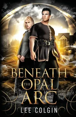 Az opálos ív alatt - Beneath the Opal Arc